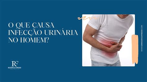 Infecção Urinária No Homem Sintomas
