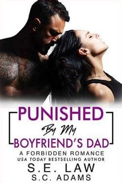 Read Punished By My Boyfriend S Dad Forbidden Fantasies 64 By S E