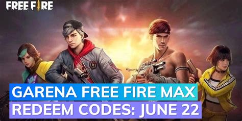 Garena Free Fire Max Redeem Codes Today 22 June 2023 Unlock The Best