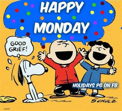 Good Grief Happy Monday Charlie Brown Snoopy Monday Monday Quotes Happy