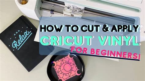 How To Cut Apply Cricut Vinyl For Beginners Cricut Maker Youtube