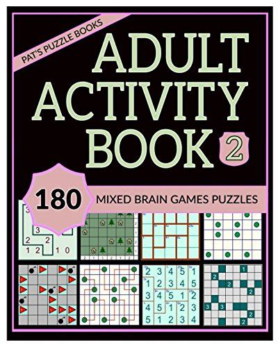 Adult Activity Book 2 180 Mixed Brain Games Puzzles Includes