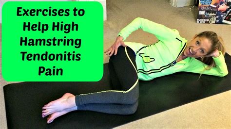 Exercises To Help High Hamstring Tendonitis Pain Feel Better With This
