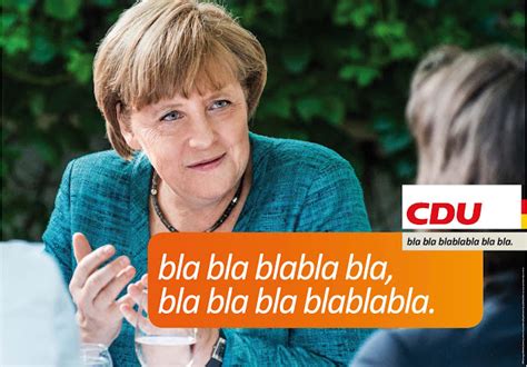 Volk Und Glauben Wahlplakate 2013 Cdu Angela Merkel Bla Bla Bla