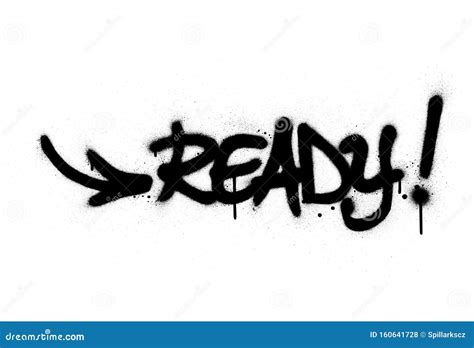 Graffiti Ready Word Sprayed In Black Over White Stock Vector