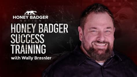 Honey Badger Success Training