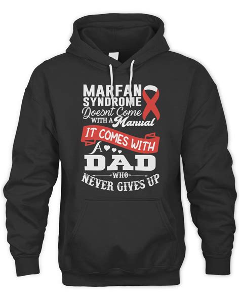 Marfan Syndrome Doesnt Come With A Manual It Comes With A Dad Who Never