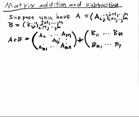Maybe you would like to learn more about one of these? Matrix Algebra Lecture Part 1: Matrix Addition and ...