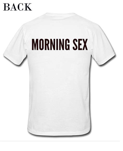 Morning Sex T Shirt