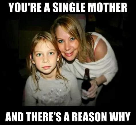 30 single mom memes for all single mothers out there sheideas