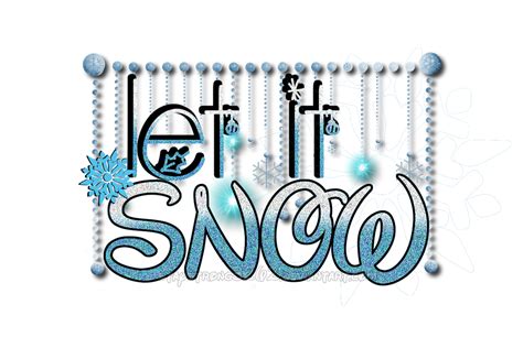 Let It Snow Texto Png By Staystrong3262 On Deviantart