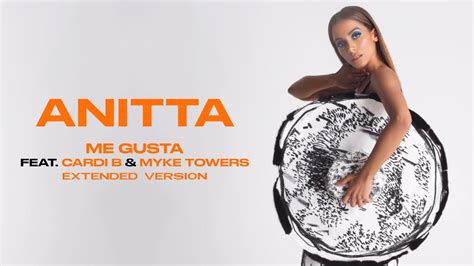 Anitta Feat Cardi B And Myke Towers Me Gusta Extended Version Youtube
