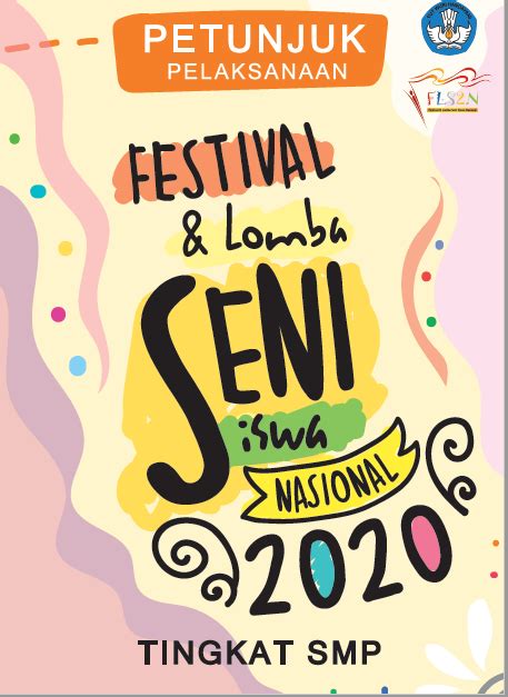 Juklak Fls N Festival Dan Lomba Seni Siswa Nasional Tingkat Smp Tahun Literahati Com