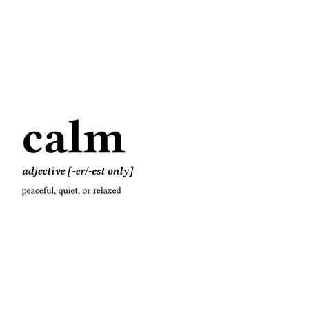Calm Word Definition Left Black Text By Word Definitions Redbubble