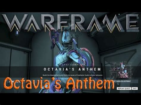 Check spelling or type a new query. Warframe - Octavia's Anthem Quest (How To Get Octavia) - YouTube
