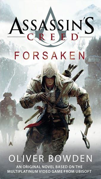 Assassins Creed Forsaken By Oliver Bowden Paperback Barnes And Noble