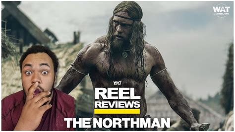 Reel Review The Northman Youtube