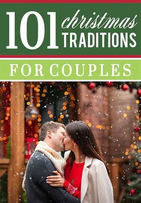 101 Cute And Romantic Christmas Date Ideas Romantic Christmas Newlywed Christmas Traditions