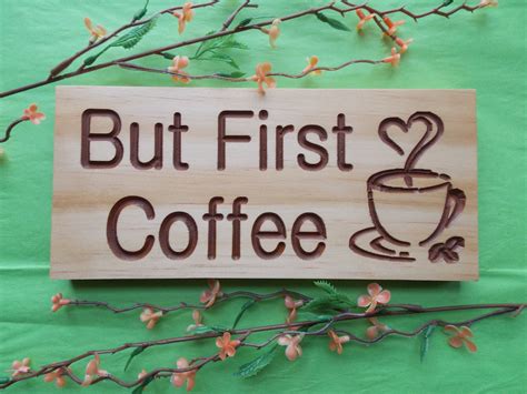 But First Coffee Quote Custom Engraved Wooden Sign Home Decor Wooden