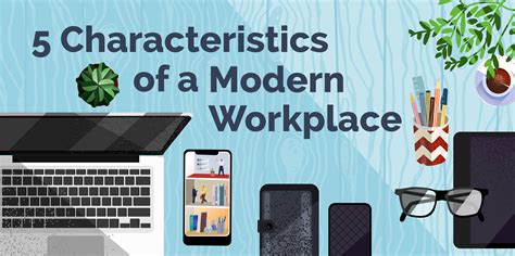 5 Characteristics Of A Modern Workplace Uniserve It Solutions