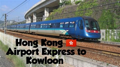 From Hong Kong Airport To Kowloon Via Airport Express Youtube