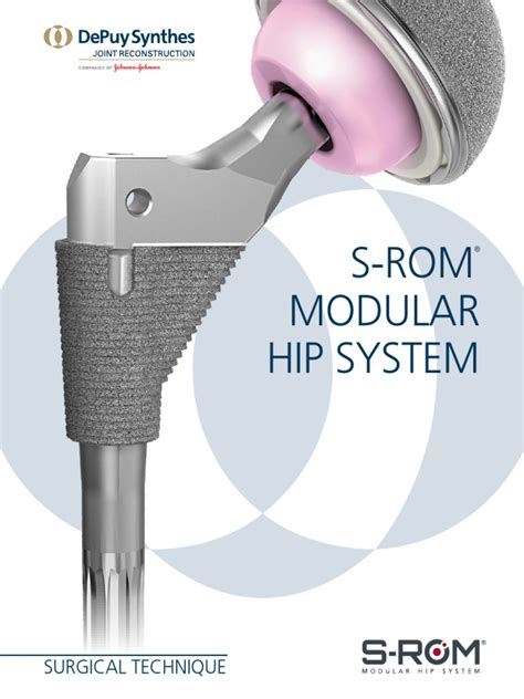 S Rom Modular Hip System Surgical Technique 0601 36 050r8 Pdf