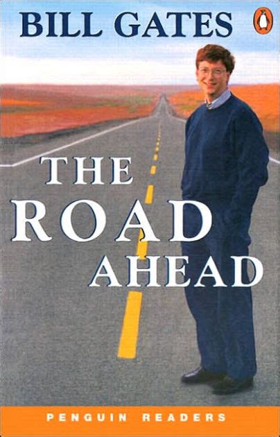 The Road Ahead Penguin Readers Series Level 3 By Bill Gates