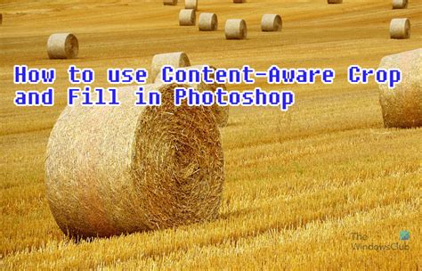 How To Use Content Aware Crop And Fill In Photoshop