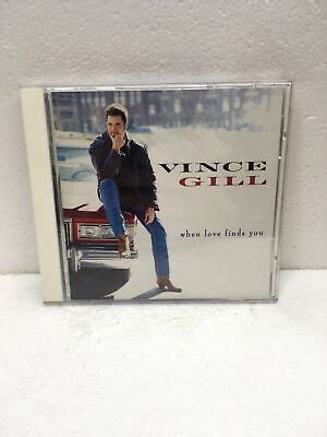 When Love Finds You By Vince Gill CD Jun MCA Nashville EBay