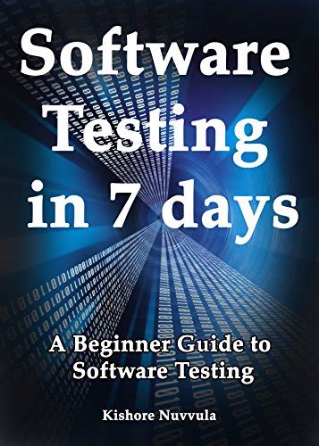 D0wnl0ad Software Testing In 7 Days A Beginner Guide To Software