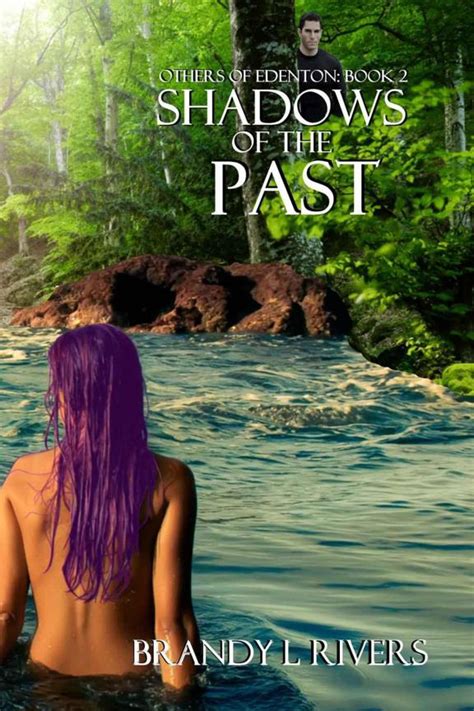 Shadows Of The Past Read Online Free Book By Brandy L Rivers At