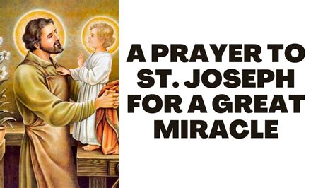 A Prayer To St Joseph For A Great Miracle Youtube