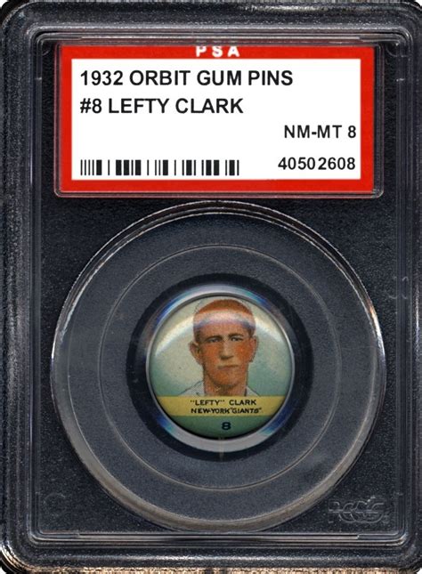 1932 Orbit Gum Pins Pr2 Lefty Clark Psa Cardfacts
