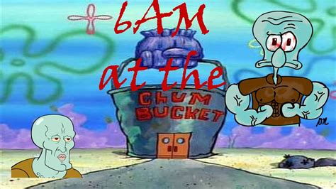 Chum bucket is an activated collectible added in revelations chapter 2. WHAT'S IN THIS PLACE?!? | 6AM AT THE CHUM BUCKET - YouTube