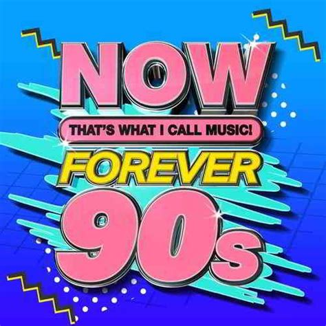 Now Thats What I Call Music Forever 90s Cd2 Mp3 Buy Full Tracklist
