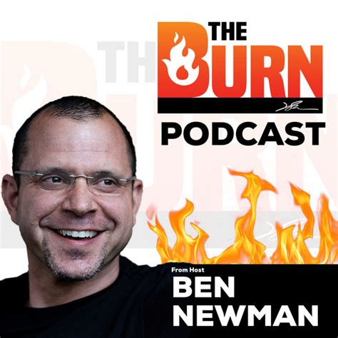 The Burn By Ben Newman Podcast On Spotify