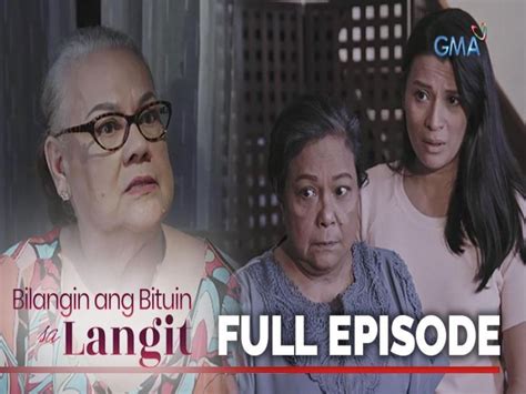 Bilangin Ang Bituin Sa Langit January 25 2021 Full Episode 36 Gma Entertainment