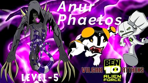 Ben 10 Alien Force Vilgax Attacks Anur Phaetos Level 5 Youtube