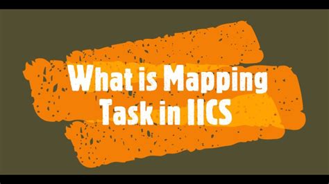 Iics Create First Mapping Task In Informatica Cloud Youtube