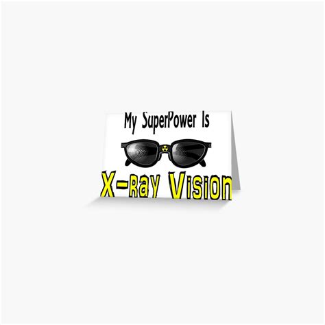 Superpower X Ray Vision Greeting Card For Sale By Afordhamdesigns