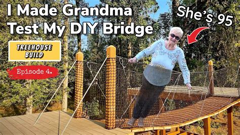 Building A Suspension Bridge I Made Grandma Go First Youtube