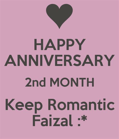 Happy Anniversary 2nd Month Keep Romantic Faizal Keep Calm And
