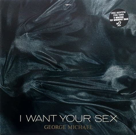 George Michael I Want Your Sex 1987 Vinyl Discogs