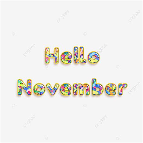 Hello November Png Picture Color Hello November Text Effect Collage