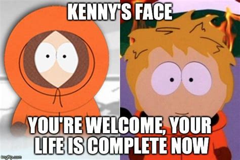 Image Result For South Park Memes South Park South Park Memes Kenny