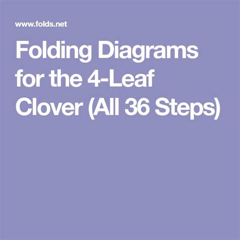 Folding Diagrams For The 4 Leaf Clover All 36 Steps 4 Leaves