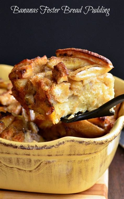 Bananas Foster Bread Pudding Will Cook For Smiles