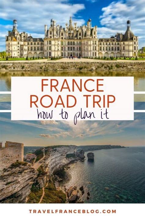How To Plan A Road Trip Across France 2024 Travel France Blog