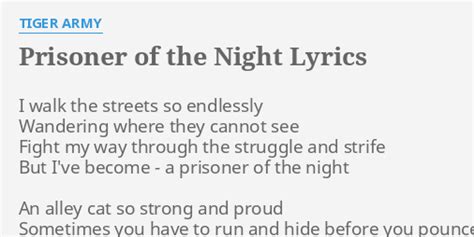 Prisoner Of The Night Lyrics By Tiger Army I Walk The Streets