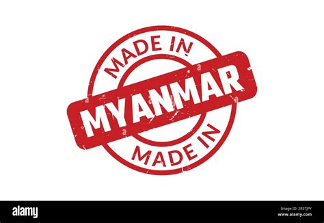 Made In Myanmar Rubber Stamp Stock Vector Image And Art Alamy
